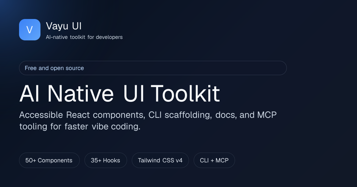 Vayu UI by Vayu Design | AI Native UI Toolkit